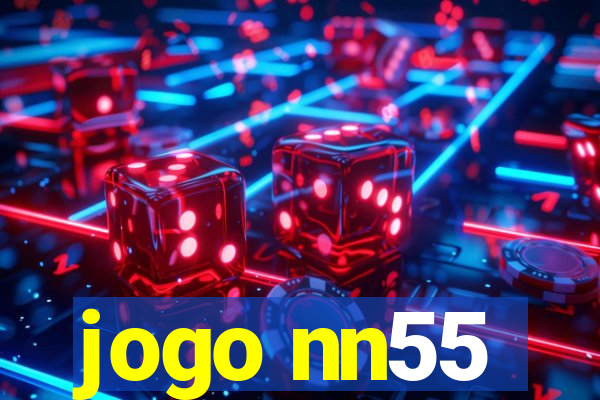 jogo nn55